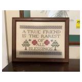 Cross stitched, true friend/blessing framed 13 1/2 x 10 3/4”picture.