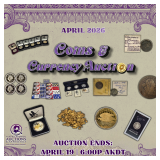 April 2026 Coins & Currency Auction