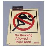 No Running Allowed  Sign 9" ï¿½ 12"