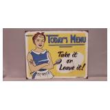 (1) Metal Sign (16"ï¿½12.5")