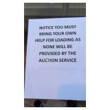 Notice you must bring your own help for loading