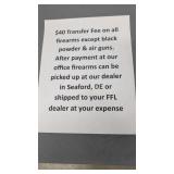 $40 Transfer Fee On All Firearms Sold Unless They