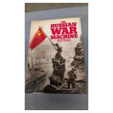 The Russian War Machine 1917 - 1945 -257 Pages