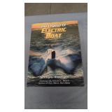 The Legend Of Electric Boat 176 Pages 12.25x9.5