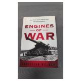 Engines Of War How Wars Were Won And Lost On The
