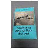 Aircraft Of The Royal Air Force Since 1918
