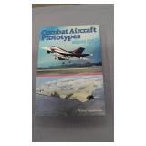 Combat Aircraft Prototypes Since 1945 174 Pages