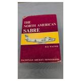 The North American Sabre 162 Pages 10 By 7.5
