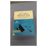 The Early Birds Of War The Daring Pilots And