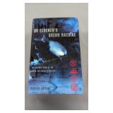 Dr. Echeners Dream Machine The Historic Saga Of