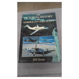 The Pictorial History Of American Aircraft