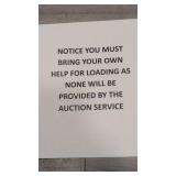 Notice You Must Bring Your Own Help For Loading