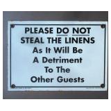 Do Not Steal The Linens Porcelain Enamel Sign