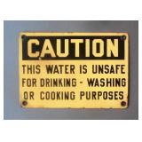 Caution Unsafe Water Porcelain Enamel Sign