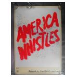 America Whistles-America:The Third Century Poster