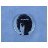 1970 Bob Dylan Tarantula! Promtional Pin