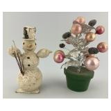 Early Papier Mache Snowman, Corsage Tree.