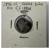 90% Silver Die Clipped 1876 Seated Liberty Dime.