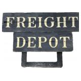 Wooden Freight Depot Sign.