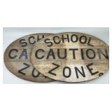 2 Early Wooden Caution School Zone Signs.