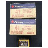 Peters 41 Magnum & Peters 25 Auto Ammo.