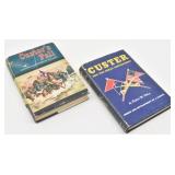 (2) George Armstrong Custer Books c. 1957 & 1962