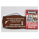Metal 'Warning' Home Protected by Smitrh & Wesson