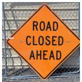 ROAD CLOSED AHEAD Sign 65.5" Across