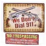 (2) Tin Signs: We Don