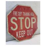 Vintage Stop Sign fire dept training KEEP OUT