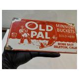OLD PAL minnow buckets fishing porcelain sign