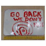 GO BACK hand painted  sign w target & bullet holes