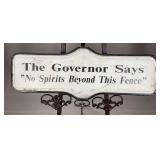 Double-Sided Metal Sign, The Governor Says No Spirits Beyond This Fence / Please See Our Hostess For Patio Seating