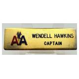American Airlines Captain's Name Badge -'Wendell Hawkins'