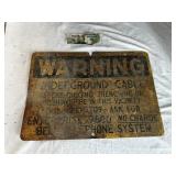 Metal 'Warning - Underground Cable' Sign