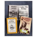 The Lemhi: Sacajawea’s People, In the Heart of the Bitterroot Mountains, Winter Winos, and Under the Bridge