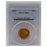 1881 G$5 Gold Coin PCGS MS61 Hard to Find A Grade This High on a Coin this Old