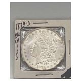 1879s Morgan Silver Dollar BU CH 90% Silver