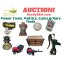 Power Tools, Politics, Coins & Rare Finds