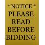 *** NOTICE *** PLEASE READ BEFORE BIDDING