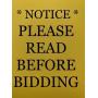 *** NOTICE *** PLEASE READ BEFORE BIDDING