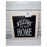"Welcome to Our Home" Picture