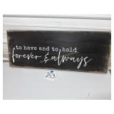 Wall Hanging "to have and to hold forever &