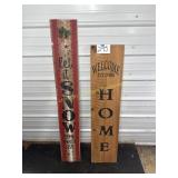 Wooden Signs: Let It Snow, Welcome To Our Home