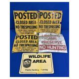 (3) POSTED NO TRESSPASSING SIGNS APPROX 11.25",