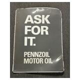 ASK FOR IT. PENNZOIL MOTOR OIL TIN SIGN