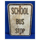 SCHOOL BUS STOP HEAVY METAL SIGN APPROX 18" X 12"
