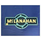 MCLANAHAN METAL SIGN APPROX 18" X 8.5"