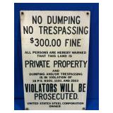 NO DUMPING NO TRESSPASSING STEEL CORPORATION SIGN