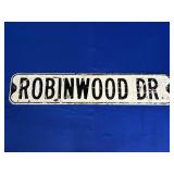 ROBINWOOD DR METAL STREET SIGN APPROX 29.75" X 6"